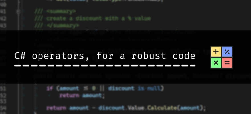 csharp operators make your code more robust post feature image