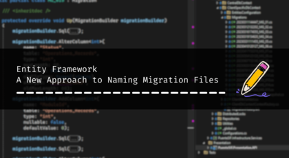 feature image for the blog post about Naming Migration Files in EF core